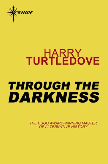 Through the Darkness - Harry Turtledove