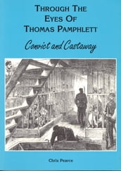 Through the Eyes of Thomas Pamphlett