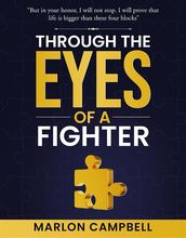 Through the Eyes of a Fighter