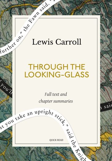 Through the Looking-Glass: A Quick Read edition - Quick Read - Carroll Lewis