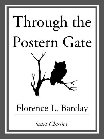 Through the Postern Gate - Florence L. Barclay