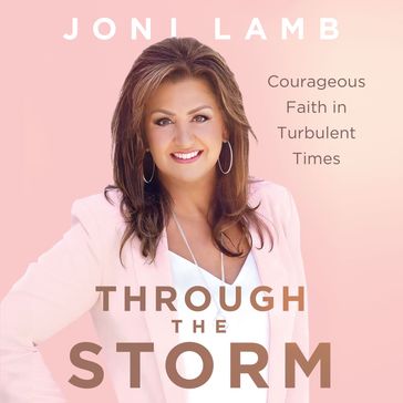 Through the Storm - Joni Lamb