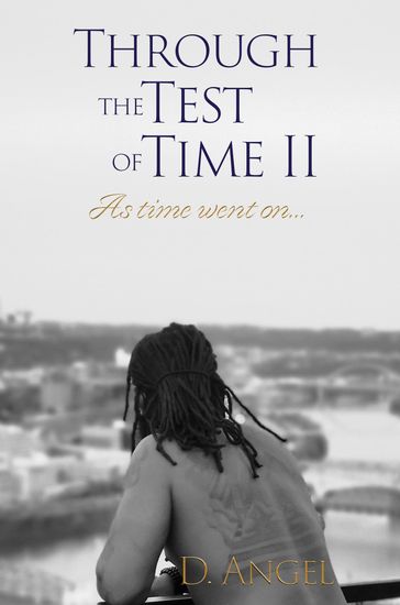 Through the Test of Time (II) - D. Angel