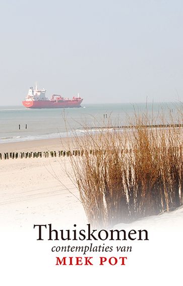 Thuiskomen - Miek Pot