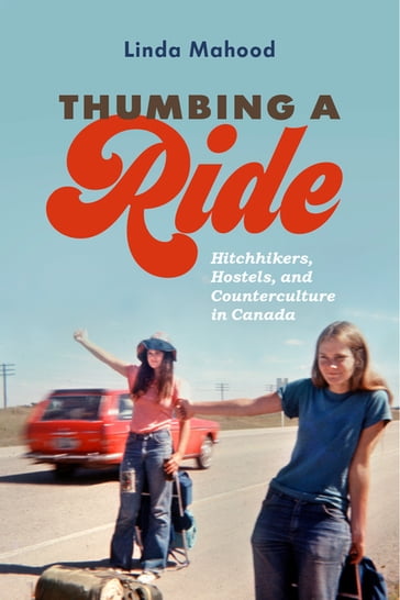 Thumbing a Ride - Linda Mahood
