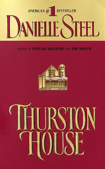 Thurston House - Danielle Steel