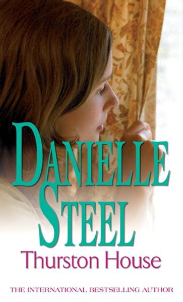 Thurston House - Danielle Steel