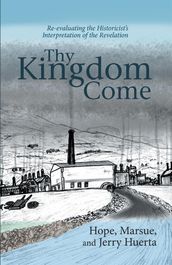 Thy Kingdom Come