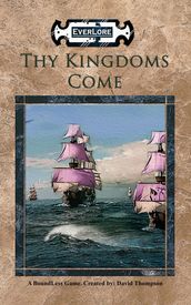 Thy Kingdoms Come