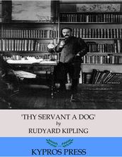  Thy Servant a Dog 