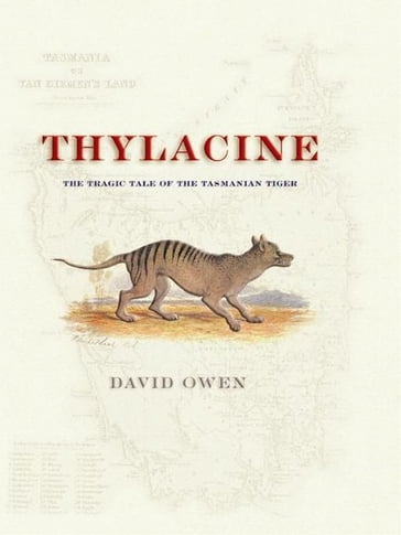 Thylacine - David Owen