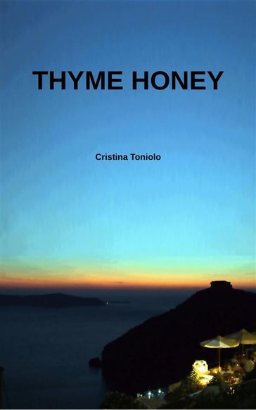Thyme Honey - Cristina Toniolo