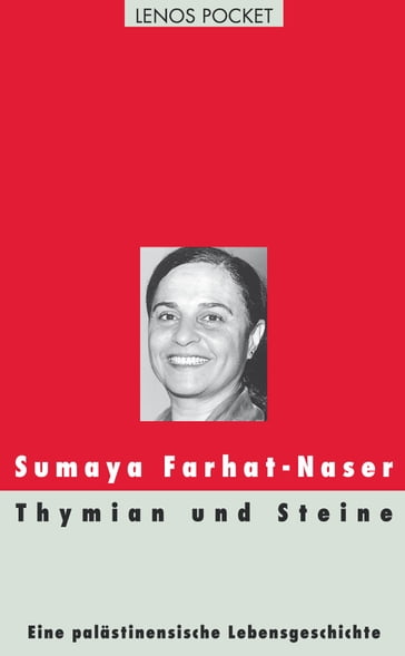Thymian und Steine - Arnold Hottinger - Sumaya Farhat-Naser