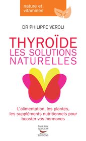 Thyroïde - Les solutions naturelles