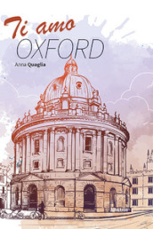 Ti amo Oxford