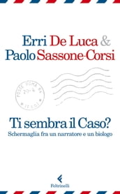 Ti sembra il caso?