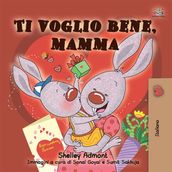 Ti voglio bene, mamma (Italian only)