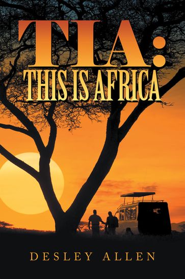 Tia: This Is Africa - Desley Allen