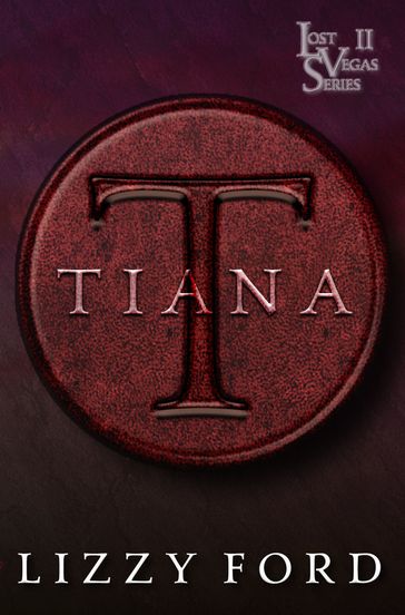 Tiana - Lizzy Ford