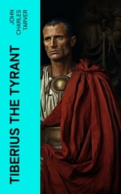 Tiberius the Tyrant