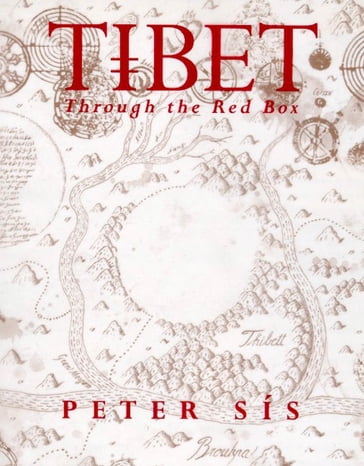 Tibet Through the Red Box - Peter Sís