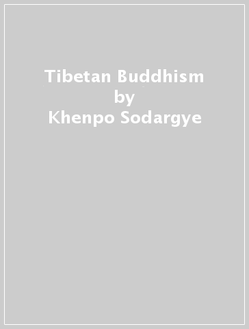 Tibetan Buddhism - Khenpo Sodargye