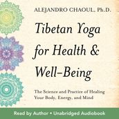 Tibetan Yoga for Health and Well-Being