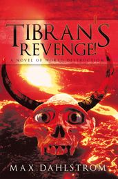 Tibran s Revenge!