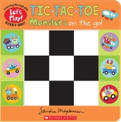 Tic-Tac-Toe: Monsters on the Go (A Let s Play! Board Book)