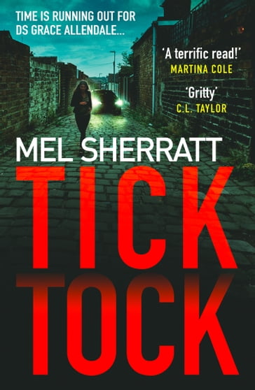 Tick Tock (DS Grace Allendale, Book 2) - Mel Sherratt