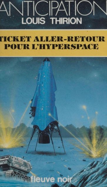 Ticket aller-retour pour l'hyperspace - Louis Thirion