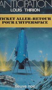 Ticket aller-retour pour l hyperspace