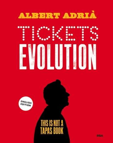 Tickets evolution - Albert Adrià