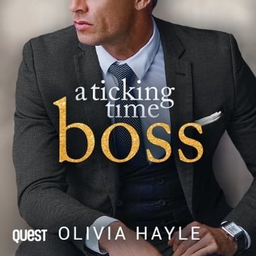 Ticking Time Boss - Olivia Hayle