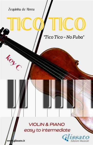 Tico Tico - Violin and Piano - ZEQUINHA DE ABREU - Francesco Leone