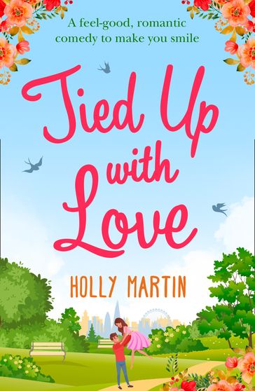 Tied Up With Love - Holly Martin