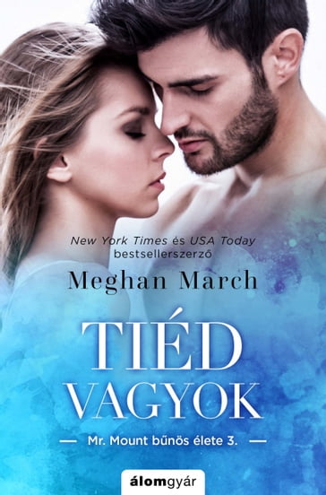 Tiéd vagyok - Meghan March