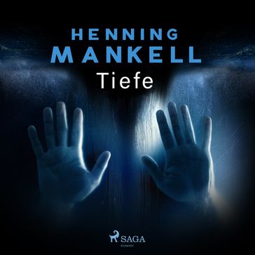 Tiefe - Henning Mankell