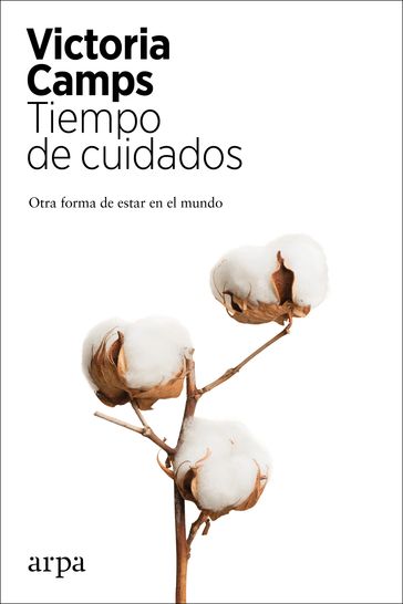 Tiempo de cuidados - Victoria Camps