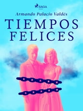 Tiempos felices