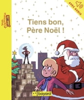 Tiens bon, Père Noël !