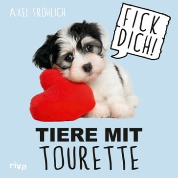 Tiere mit Tourette - Axel Frohlich