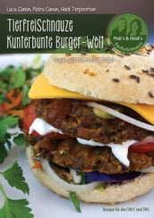 TierfreiSchnauze Kunterbunte Burger-Welt