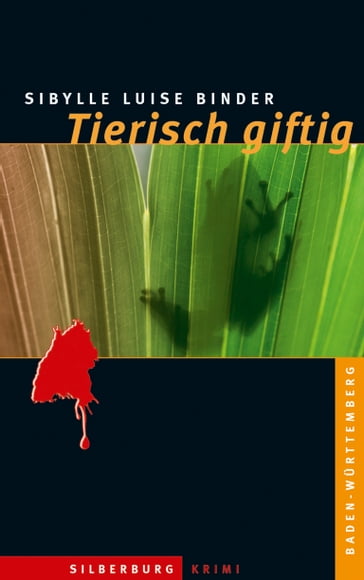 Tierisch giftig - Sibylle Luise Binder