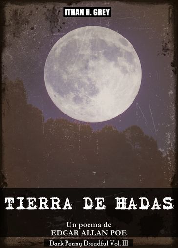 Tierra de Hadas - Edgar Allan Poe - Ithan H. Grey (Traductor)