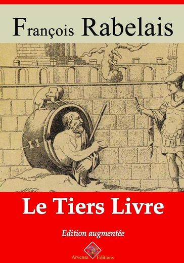 Le Tiers Livre  suivi d'annexes - François Rabelais