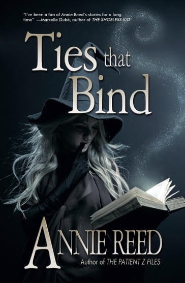 Ties That Bind - Annie Reed