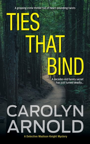 Ties That Bind - Carolyn Arnold