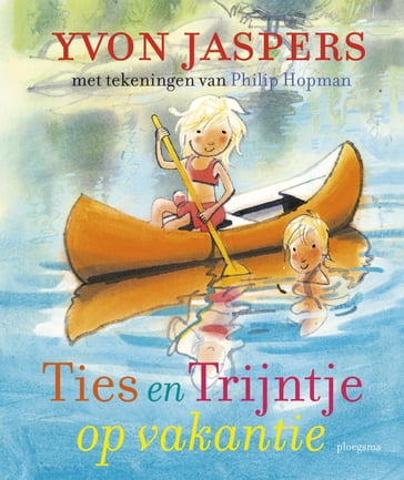 Ties en Trijntje op vakantie - Yvon Jaspers
