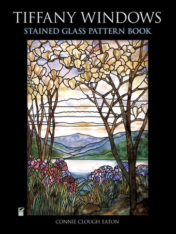 Tiffany Windows Stained Glass Pattern Book - Connie Clough Eaton